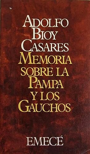 Memoria sobre La Pampa y los Gauchos