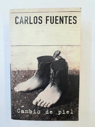 Cambio De Piel. Carlos Fuentes.